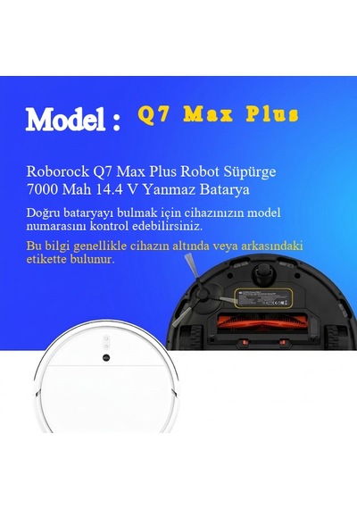 Roborock Q7 Max Plus Robot Süpürge 7000 Mah 14.4 V Yanmaz Batarya  Uyumlu Uzun Ömürlü Pil