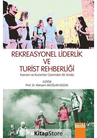 Rekreasyonel Liderlik ve Turist Rehberliği- Detay Yayıncılık