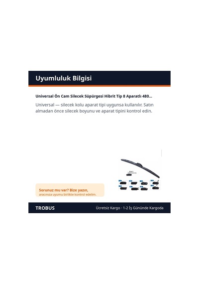Trobus Universal Ön Cam Silecek Süpürgesi Hibrit Tip 8 Aparatlı 480 Mm