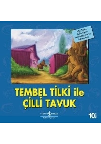 Tembel Tilki ile Çilli Tavuk-İlk Okuma Kitaplarım- İş Bankası Kültür Yayınları