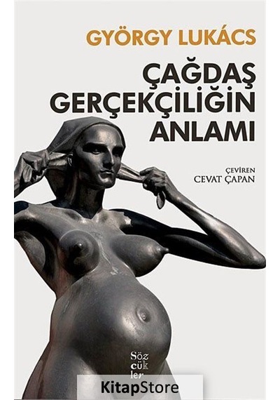 Çağdaş Gerçekçiliğin Anlamı - György Lukacs - Sözcükler