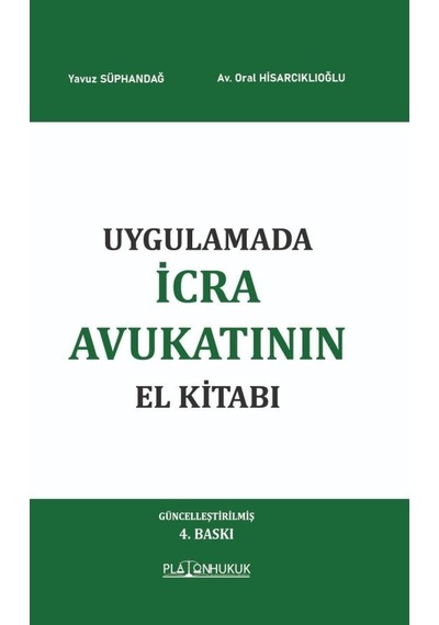 Uygulamada İcra Avukatının El Kitabı 4.baskı