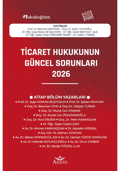 Ticaret Hukukunun Güncel Sorunları - 2026