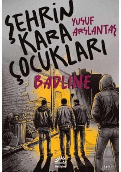 Şehrin Kara Çocukları İletişim Yayınevi