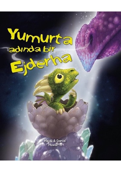 Yumurta Adında Bir Ejderha - Daniel Howarth -  Heidi Howarth - Edam