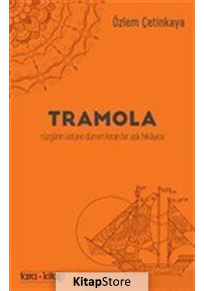 Tramola - Özlem Çetinkaya - Tara Kitap