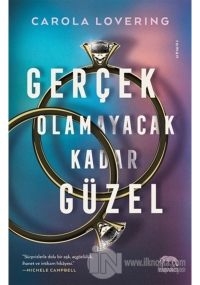 Gerçek Olamayacak Kadar Güzel - Carola Lovering - Yabancı