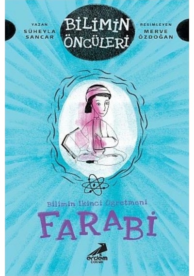 Bilimin Ikinci Öğretmeni Farabi - Süheyla Sancar