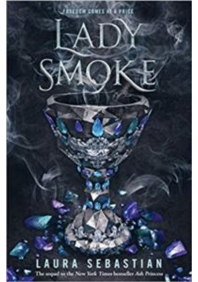 Lady Smoke (Ash Princess 2) 9781509855186