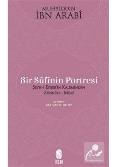 Bir Sufinin Portresi - Muhyiddin İbnü'l Arabi - İnsan Yayınları