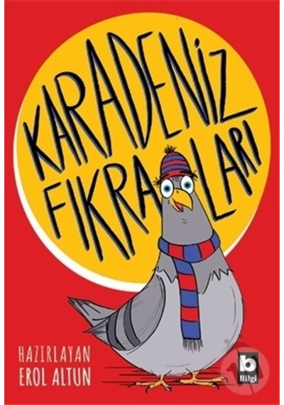 Karadeniz Fıkraları - Erol Altun - Bilgi Yayınevi
