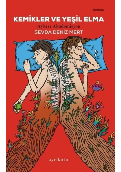 Kemikler Ve Yeşil Elma / Sevda Deniz Mert