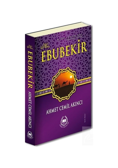 Hz. Ebubekir / Ahmet Cemil Akıncı 9789754501254