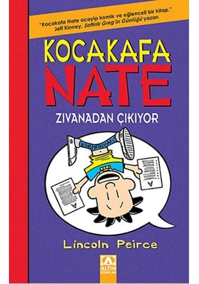 Kocakafa Nate Zıvanadan Çıkıyor - Lincoln Peirce - Altın Kitaplar
