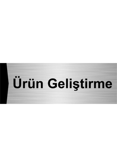 Ürün Geliştirme 7x20cm Gümüş Renk Metal Yönlendirme Levhası