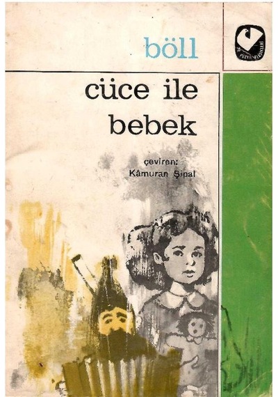 Cüce İle Bebek Hikayeler - Heinrich Böll
