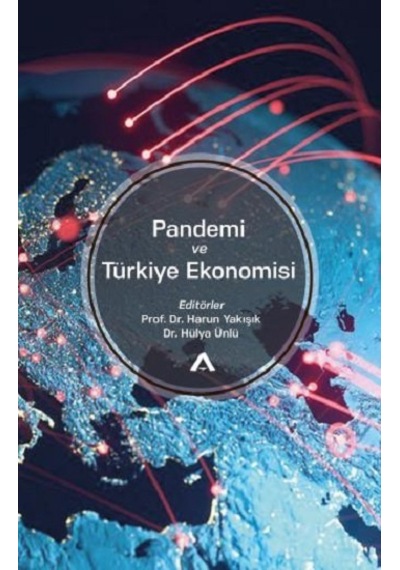 Pandemi ve Türkiye Ekonomisi- Adres