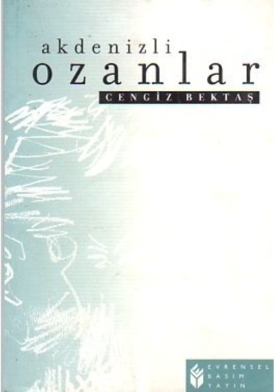 Akdenizli Ozanlar / Cengiz Bektaş