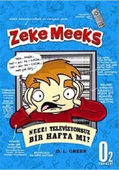 Zeke Meeks Neee! Televizyonsuz Bir Hafta mı? / D. L. Green
