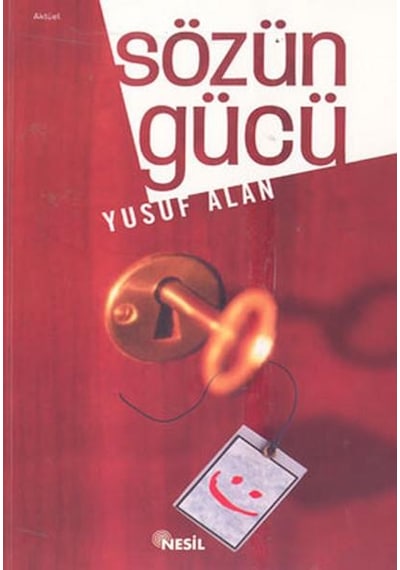 Sözün Gücü - Yusuf Alan - Nesil Yayınları Kelepir Kitaplar