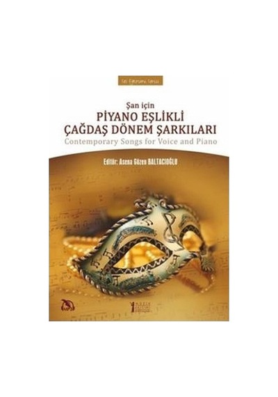 Şan İçin Piyano Eşlikli Çağdaş Dönem Şarkıları- Müzik Eğitimi Yayınları