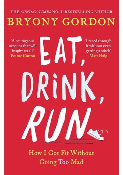 Eat, Drink, Run. 9781472234049