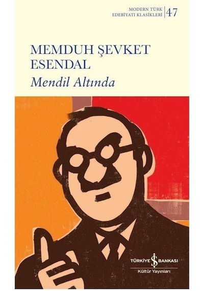 Mendil Altında Ciltli / Memduh Şevket Esendal