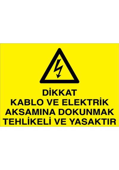 Dikkat Kablo Ve Elektrik... Uyarı Tabelası - 35x50 Alüminyum Kompozit Panel - K15