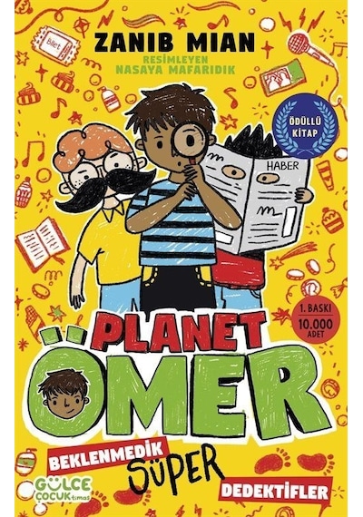 Beklenmedik Süper Dedektifler - Planet Ömer 2 - Zanib Mian - Gülce Çocuk