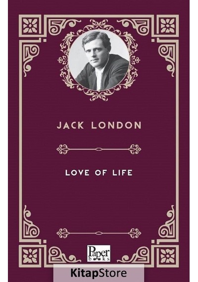 Love of Life - Jack London - Paper Books