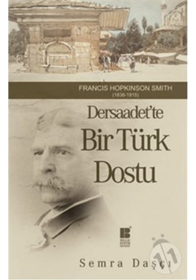 Dersaadet’Te Bir Türk Dostu