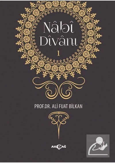 Nabi Divanı (2 Cilt) / Prof. Dr. Ali Fuat Bilkan