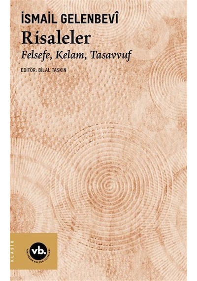 Risaleler / Felsefe, Kelam, Tasavvuf / İsmail Gelenbevi