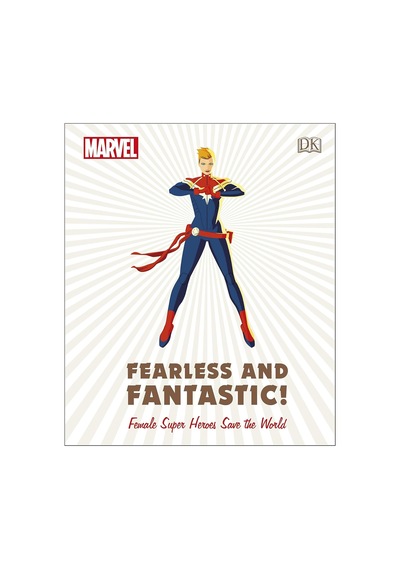 Marvel Fearless And Fantastic Female Super Heroes Save The World