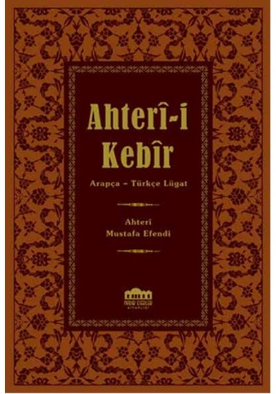 Ahter-i Kebir - Ahteri Mustafa Efendi - Çamlıca Basım Yayın