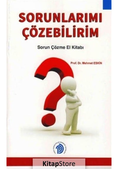 Sorunlarımı Çözebilirim - Prof. Dr. Mehmet Eskin