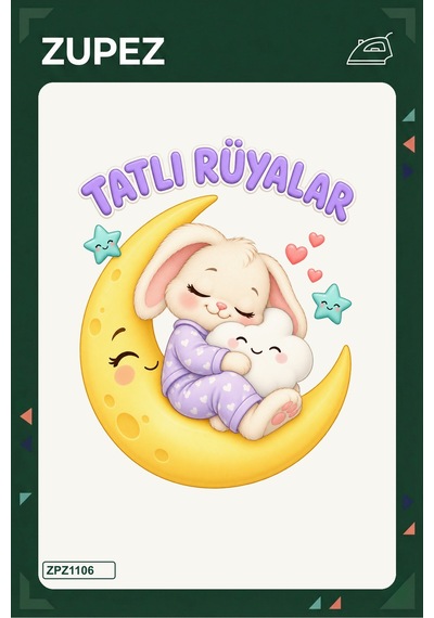 Tatlı Rüyalar 19x25 Cm Ütüyle Uygulanan Baskı Zpz1106 - 928156697