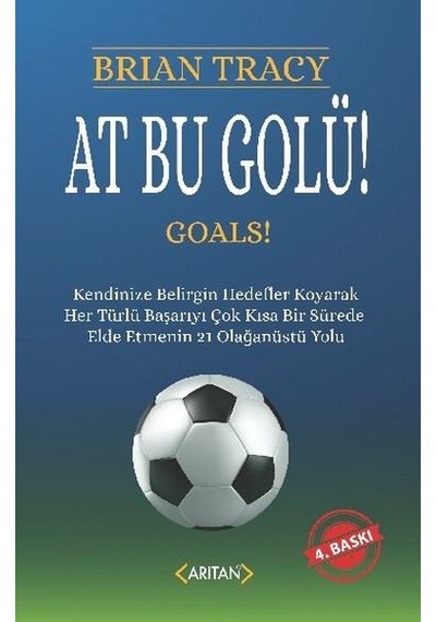 At Bu Golü! - Brian Tracy - Arıtan Yayınevi