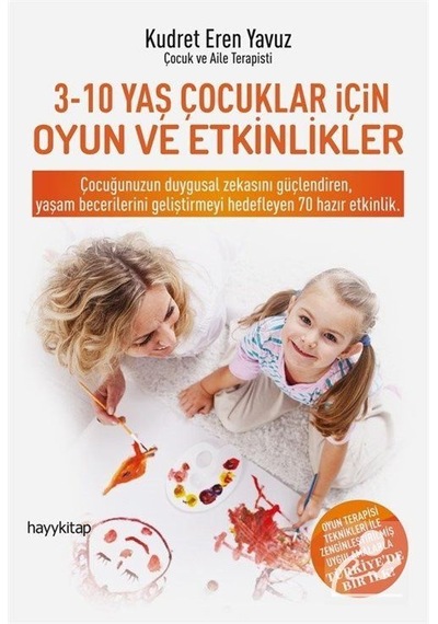 3-10 Yaş Çocuklar İçin Oyun Ve Etkinlikler / Kudret Eren Yavuz