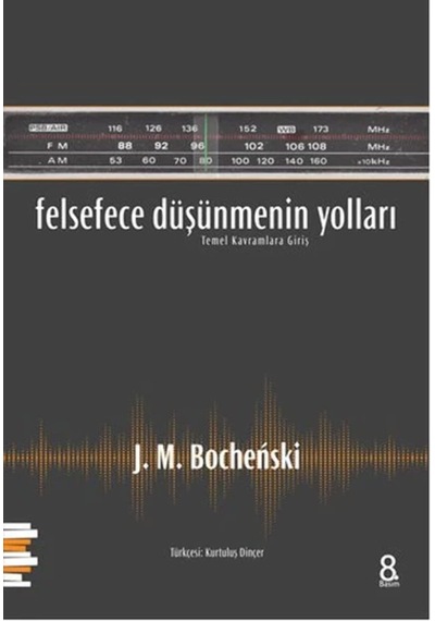 Felsefece Düşünmenin Yolları: Kavramlara Giriş Sku: Smgstk76dba1499b