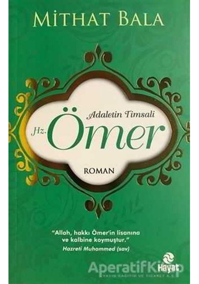Adaletin Timsali  Hz. Ömer - Mithat Bala - Hayat Yayıncılık