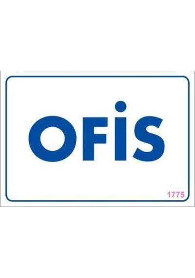 Ofis Uyarı Levhası 17,5x25 Kod:1775 - Elwm-292175