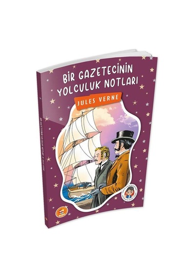 Bir Gazetecinin Yolculuk Notları - Jules Verne - Biom Çocuk Klas