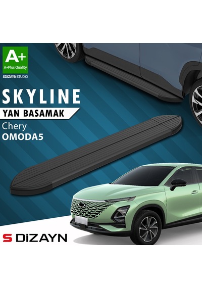S-dizayn Chery Omoda5 Skyline Siyah Yan Basamak 183 Cm 2022 Üzeri A+ Kalite