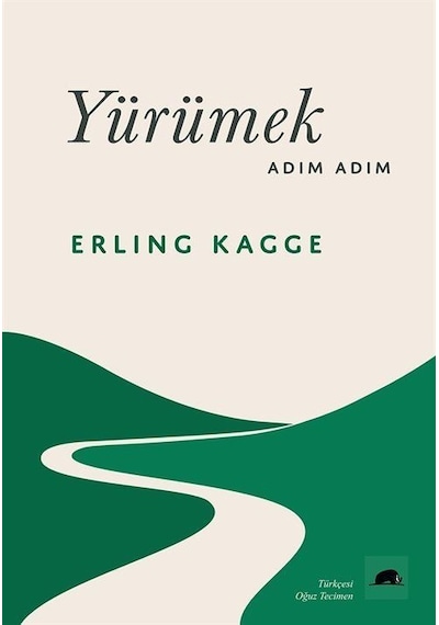 Yürümek Adım Adım - Erling KaggeKitap