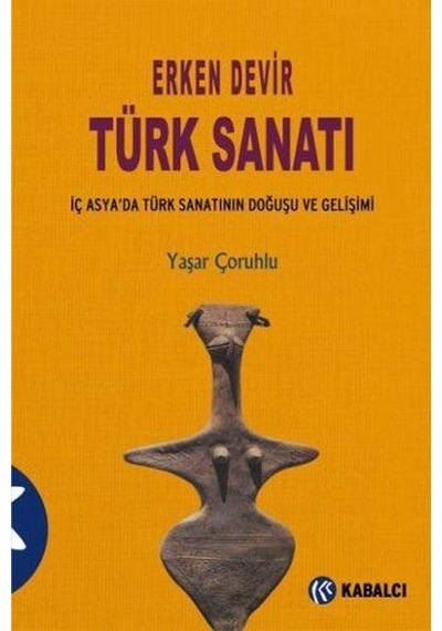 Erken Devir Türk Sanatı