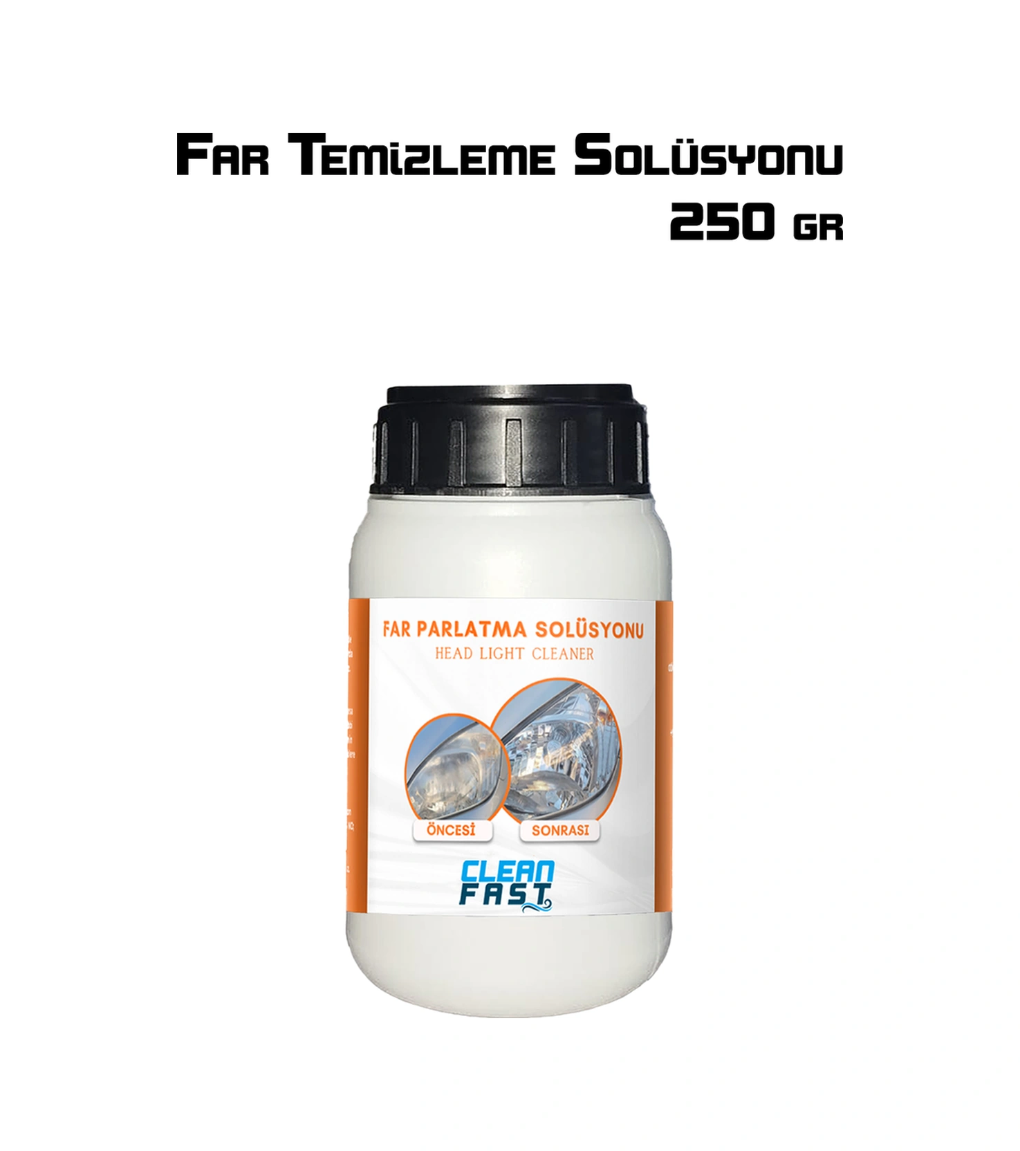 Yeni Nesil Premium Buharlı Far Temizleme Sıvısı Ve Parlatma Solüsyonu Kloroform Uyumlu 250 Gr