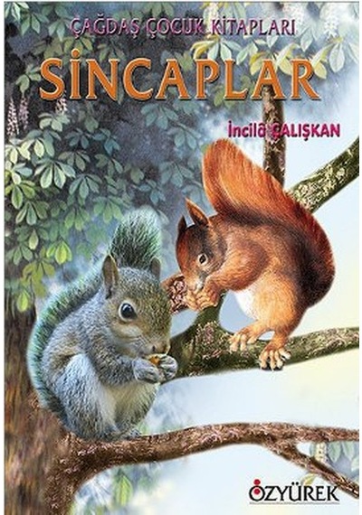 Sincaplar - İncilâ Çalışkan - Özyürek Yayınevi