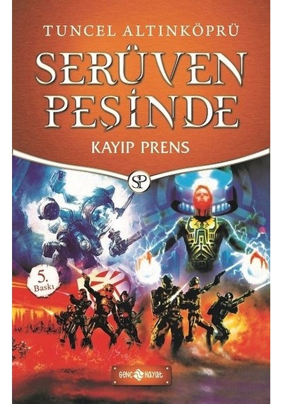Kayıp Prens-Serüven Peşinde 13 - Tuncel Altınköprü - Genç Hayat