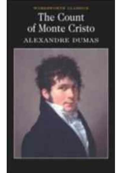 The Count of Monte Cristo (Wordsworth Classics) - Alexandre Dumas - Wordsworth
